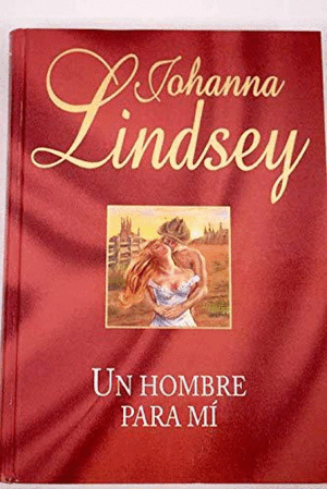UN HOMBRE PARA MÍ (TAPA DURA)