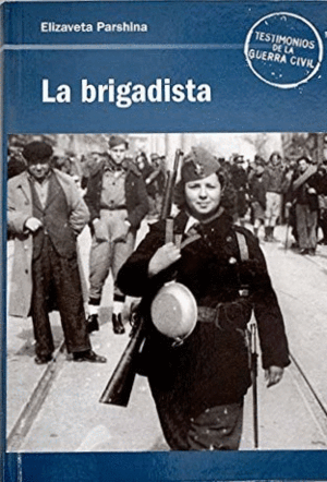 LA BRIGADISTA (TAPA DURA)