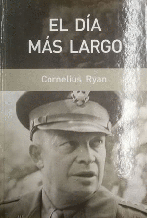 EL DÍA MÁS LARGO (TAPA DURA)