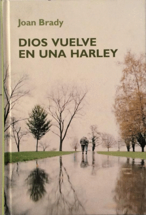 DIOS VUELVE EN UN HARLEY
