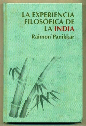 LA EXPERIENCIA FILOSÓFICA DE LA INDIA (TAPA DURA)