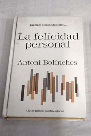 LA FELICIDAD PERSONAL (TAPA DURA)