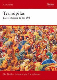 TERMÓPILAS, LA RESISTENCIA DE LOS 300 (TAPA DURA)