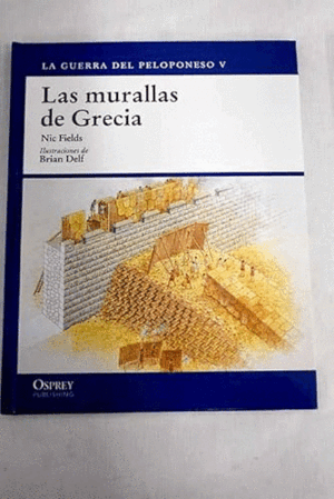 LAS MURALLAS DE GRECIA (TAPA DURA)