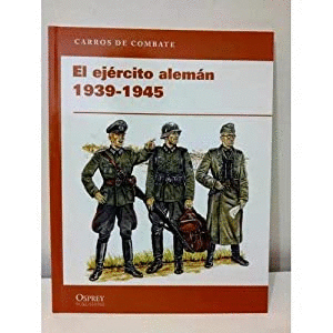 EL EJÉRCITO ALEMÁN, 1939-1945