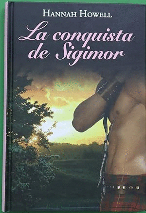 LA CONQUISTA DE SIGIMOR (TAPA DURA)
