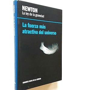 NEWTON, LA LEY DE LA GRAVEDAD
