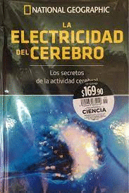 LA ELECTRICIDAD DEL CEREBRO (TAPA DURA)
