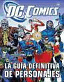 DG COMIC: LA GUÍA DEFINITIVA DE PERSONAJES (TAPA DURA)