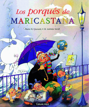 LOS PORQUÉS DE MARICASTAÑA (TAPA DURA)