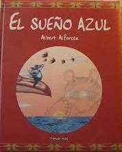 EL SUEÑO AZUL (TAPA DURA)