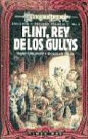 FLINT, REY DE LOS GULLYS