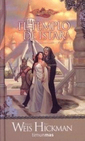 EL TEMPLO DE ISTAR - LEYENDAS DE LA DRAGONLANCE VOL. 1