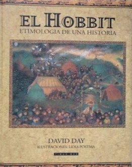 EL HOBBIT ETIMOLOGIA DE UNA HISTORIA (ESQUINA INFERIO ROZADA)