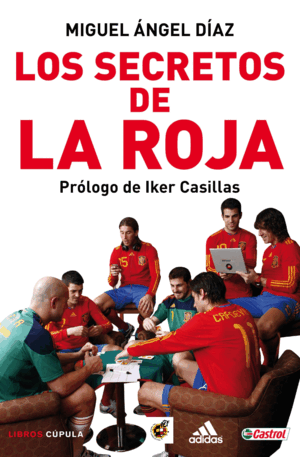 LOS SECRETOS DE LA ROJA (TAPA DURA)
