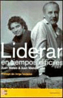 LIDERAR EN TIEMPOS DIFÍCILES