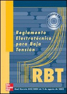 REGLAMENTO ELECTROTÉCNICO PARA BAJA TENSIÓN (NO INCLUYE CD)(PEQUEÑO CORTE EN PARTE SUPERIOR DEL LOMO)