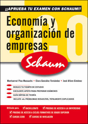 ECONOMIA Y ORGANIZACION DE EMPRESAS SCHAUM SELECTIVIDAD- CURSO CERO (CASTELLANO)