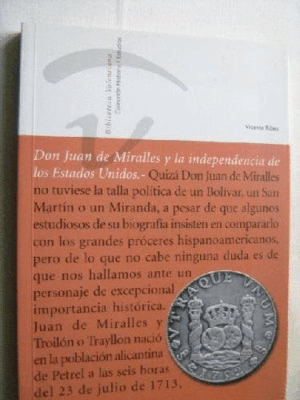 DON JUAN DE MIRALLES Y LA INDEPENDENCIA DE LOS ESTADOS UNIDOS