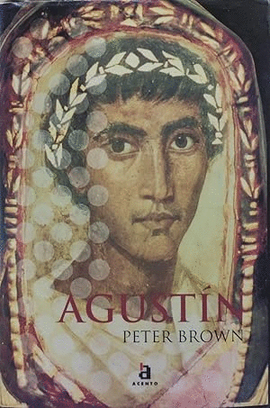 AGUSTÍN (MUY BUEN ESTADO/TAPA DURA/SIN HOJA DE CORTESÍA)