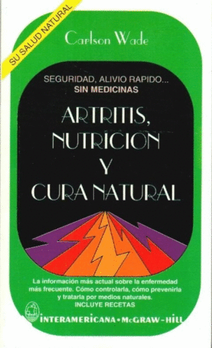 ARTRITIS, NUTRICIÓN Y CURA NATURAL