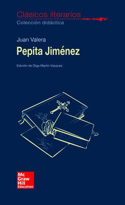 PEPITA JIMENEZ (CLÁSICOS LITERARIOS, EDICIÓN DE OLGA MARTÍN VÁZQUEZ)