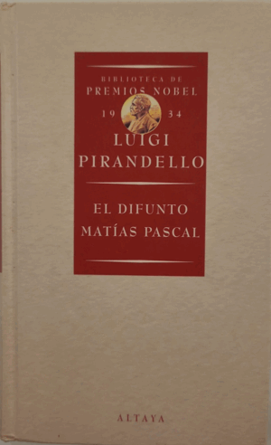 EL DIFUNTO MATÍAS PASCAL (TAPA DURA)