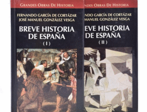BREVE HISTORIA DE ESPAÑA I Y II