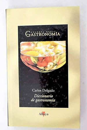 DICCIONARIO DE GASTRONOMÍA