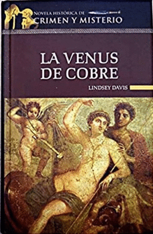 LA VENUS DE COBRE (TAPA DURA)