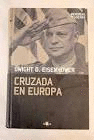 CRUZADA EN EUROPA (TAPA DURA)