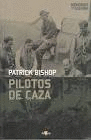 PILOTOS DE CAZA (TAPA DURA)