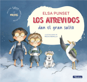 LOS ATREVIDOS DAN EL GRAN SALTO (SERIE LOS ATREVIDOS 1)