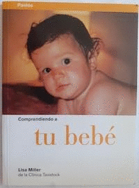 COMPRENDIENDO TU BEBE