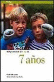 COMPRENDIENDO A TU HIJO DE 7 AÑOS