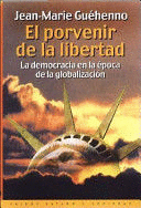 EL PORVENIR DE LA LIBERTAD