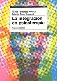 LA INTEGRACIÓN EN PSICOTERAPIA (BORDES ALGO ROZADOS)