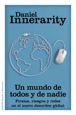 UN MUNDO DE TODOS Y DE NADIE
