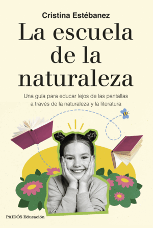 LA ESCUELA DE LA NATURALEZA (PEQUEÑO GOLPE EN LA ESQUINA SUPERIOR DEL LOMO)