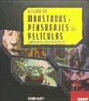 DISEÑO DE MONSTRUOS Y PERSONAJES DE PELÍCULAS (TAPA DURA)
