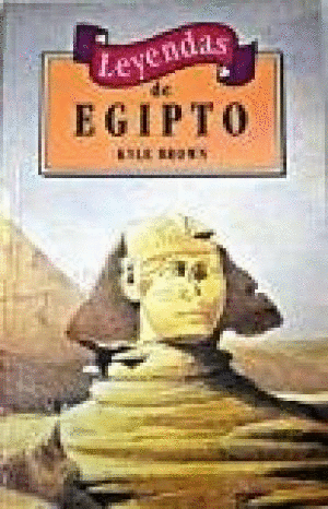 LEYENDAS DE EGIPTO