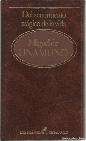 DEL SENTIMIENTO TRÁGICO DE LA VIDA (TAPA DURA HOJAS AMARILLENTAS)