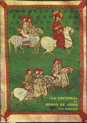 LA CATEDRAL DE BURGO DE OSMA (GUÍA TURÍSTICA) (TAPA DURA)