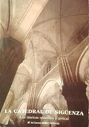 LA CATEDRAL DE SIGÜENZA (PEQUEÑAS MARCAS EN LA CUBIERTA)