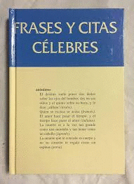 FRASES Y CITAS CÉLEBRES (TAPA DURA)