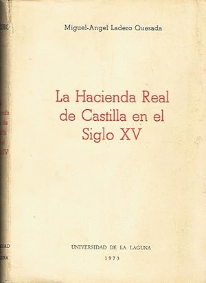 LA HACIENDA REAL DE CASTILLA EN EL SIGLO XV. (LOMO ESTRIADO)
