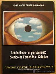 LAS INDIAS EN EL PENSAMIENTO POLÍTICO DE FERNANDO EL CATÓLICO