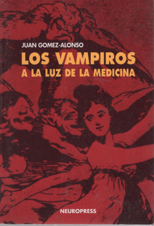 LOS VAMPIROS A LA LUZ DE LA MEDICINA