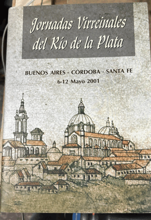 JORNADAS VIRREINALES DEL RÍO DE LA PLATA (TAPA DURA)