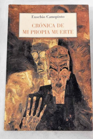 CRÓNICA DE MI PROPIA MUERTE